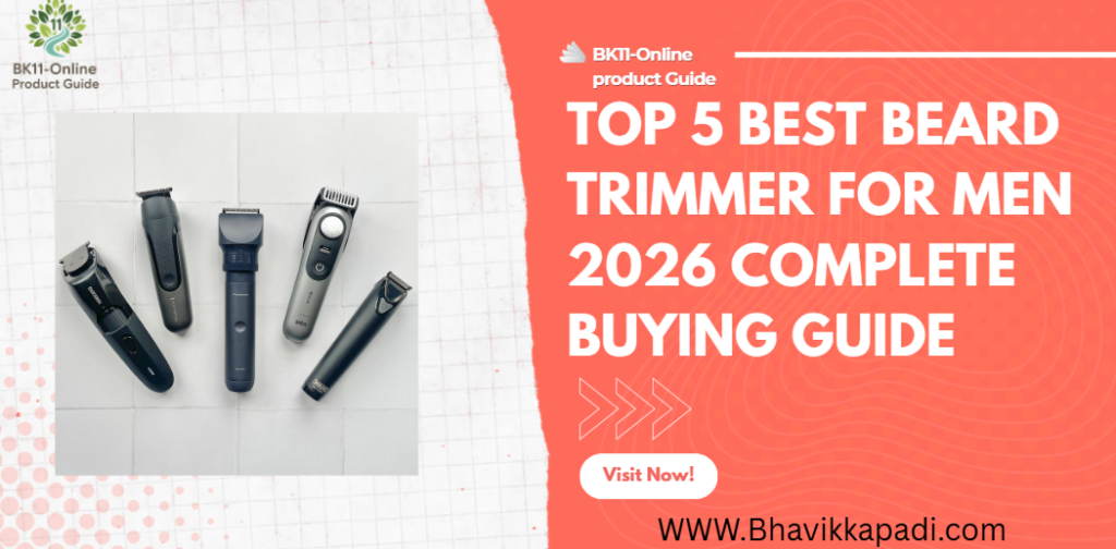 Top 5 Best Beard Trimmer For Men